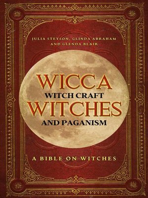 cover image of Wicca, Witch Craft, Witches and Paganism